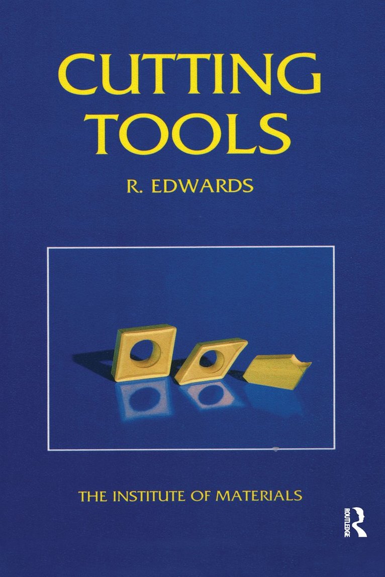 R. Edwards - Cutting Tools, Inbunden