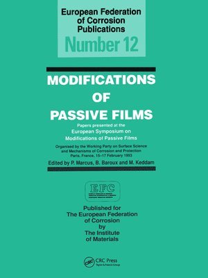 P. Marcus - Modifications of Passive Films, Häftad