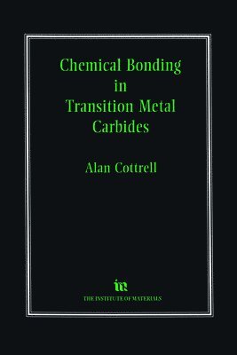 bokomslag Chemical Bonding in Transition Metal Carbides