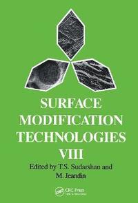 bokomslag Surface Modification Technologies VIII