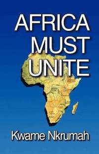 bokomslag Africa Must Unite