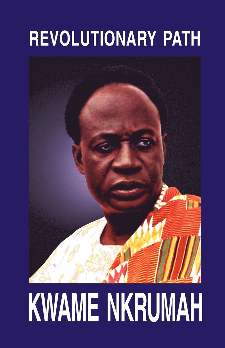 Kwame Nkrumah - Revolutionary Path, Häftad