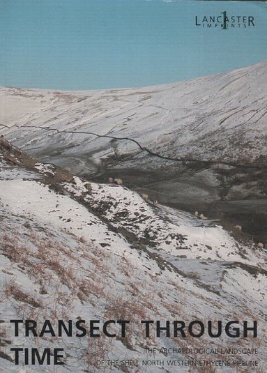Janet Lambert, Rachel M. Newman, Adrian Oliver - Transect Through Time, Häftad