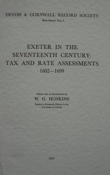W. G. Hoskins - Exeter in the Seventeenth Century, Häftad