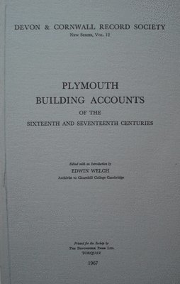 bokomslag Plymouth Building Accounts of the 16th & 17th Centuries