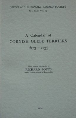 A Calendar of Cornish Glebe Terriers 1673-1735 1