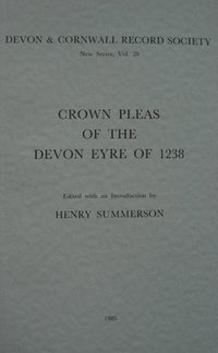 bokomslag Crown Pleas of the Devon Eyre 1238
