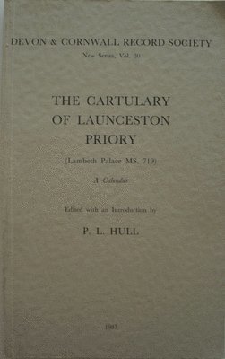 P. L. Hull, P L Hull - Cartulary of Launceston Priory (Lambeth Palace MS.719), Häftad