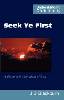 Seek Ye First 1