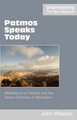bokomslag Patmos Speaks Today