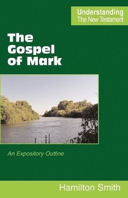 bokomslag The Gospel of Mark