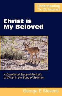 bokomslag Christ is My Beloved