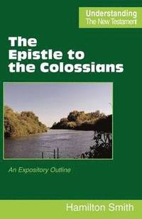 bokomslag The Epistle to the Colossians
