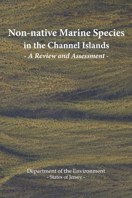 States of Jersey - Non-native Marine Species in the Channel Islands, Häftad