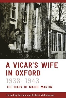 A Vicar's Wife in Oxford, 1938-1943 1