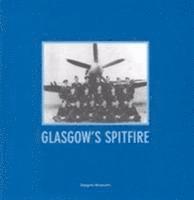 bokomslag Glasgow's Spitfire