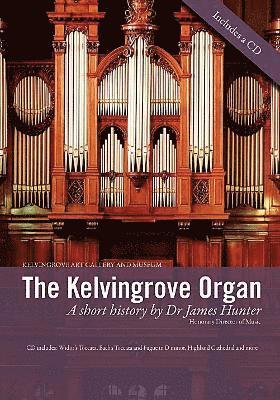 The Kelvingrove Organ 1