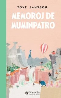 bokomslag Memoroj de Muminpatro