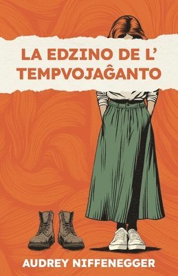Audrey Niffenegger - La edzino de l' tempvojaĝanto, Häftad