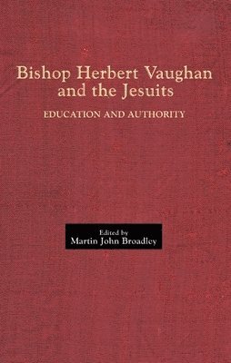 Bishop Herbert Vaughan and the Jesuits 1