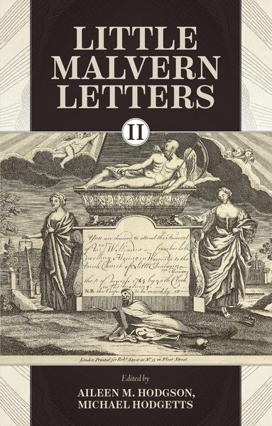 Aileen M. Hodgson, Michael Hodgetts - Little Malvern Letters II, Inbunden