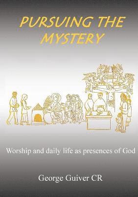 Pursuing the Mystery