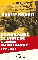 bokomslag Nationalite Et Lutte de Classe En Belgique 1958-1973