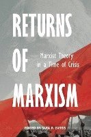bokomslag Returns of Marxism