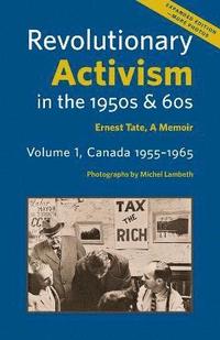 bokomslag Revolutionary Activism in the 1950s & 60s