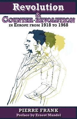 Revolution and Counterrevolution in Europe From 1918 to 1968 1