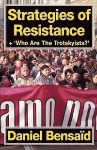 bokomslag Strategies of Resistance & 'Who Are the Trotskyists?'