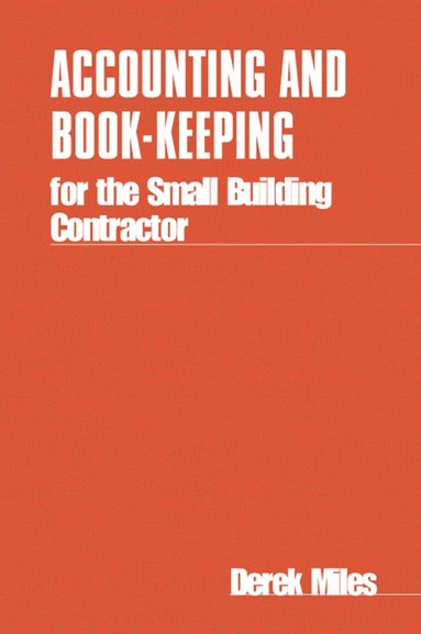 bokomslag Accounting and Book-keeping for the Small Building Contractor