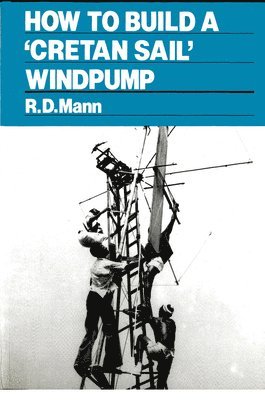 bokomslag How to Build a Cretan Sail Windpump