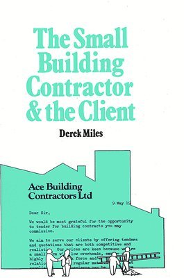 Small Building Contractor and the Client 1