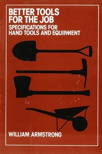 bokomslag Better Tools for the Job