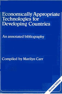 Marilyn Carr - Economically Appropriate Technologies for Developing Countries, Häftad