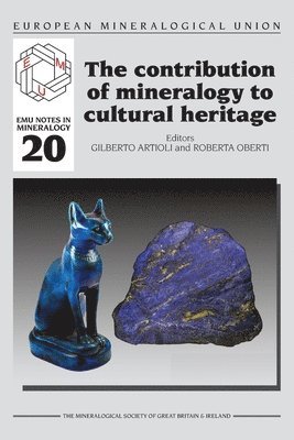 Contribution of Mineralogy to Cultural Heritage 1