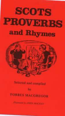 Scots Proverbs and Rhymes 1