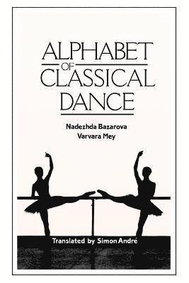 bokomslag Alphabet of Classical Dance