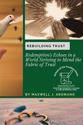 Rebuilding Trust 1