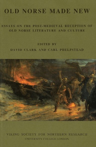 David Clark, Carl Phelpstead - Old Norse Made New, Häftad