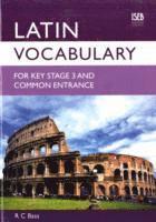 bokomslag Latin Vocabulary for Key Stage 3 and Common Entrance