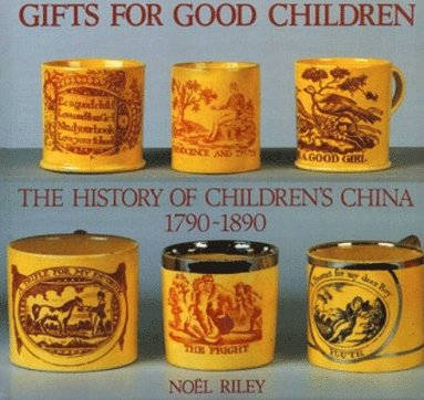bokomslag History of Children's China, 1790-1890