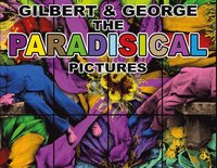 bokomslag Gilbert & George: The Paradisical Pictures