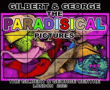 bokomslag Gilbert & George: The Paradisical Pictures