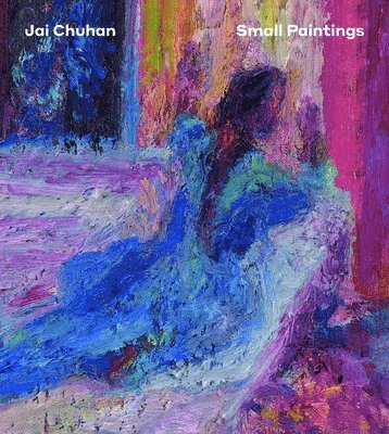 Jai Chuhan: Small Paintings 1