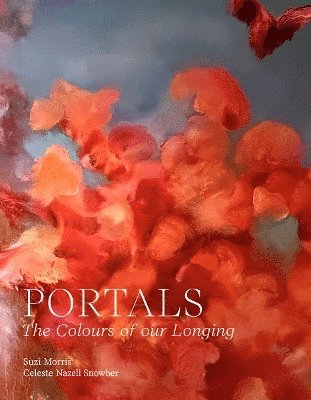 Portals: The Colours of our Longing