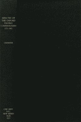 Minutes of the Oxford Paving Commissioners 1771–1801