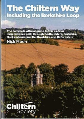 Nick Moon - Chiltern Way incl the Berkshire Loop, Häftad