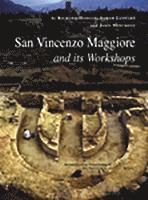 bokomslag San Vincenzo Maggiore and its Workshops
